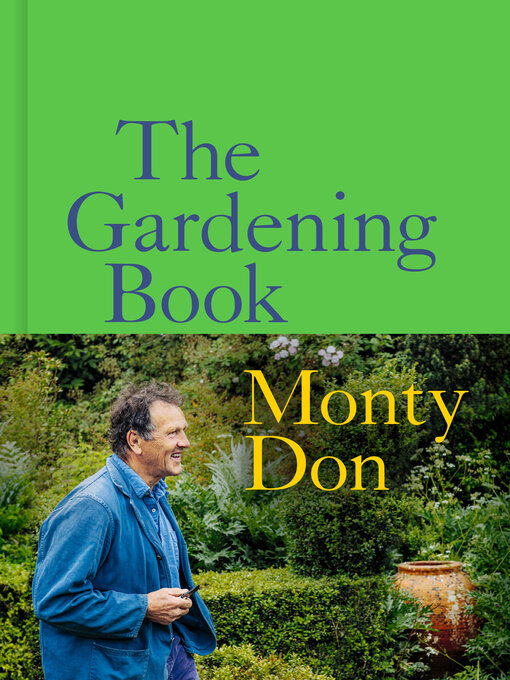 Title details for The Gardening Book by Monty Don - Available